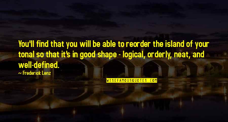 Krongaard Quotes By Frederick Lenz: You'll find that you will be able to