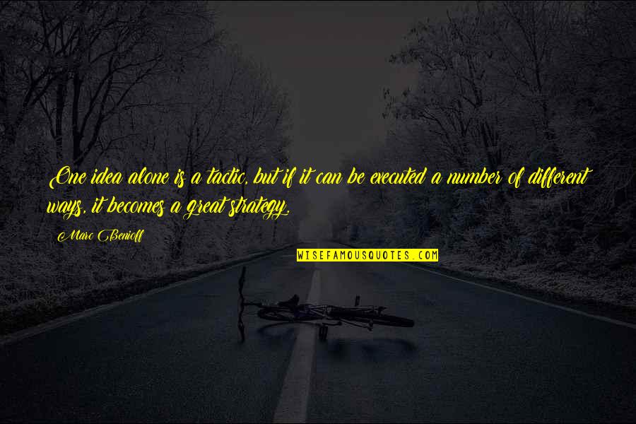 Krts Stock Quotes By Marc Benioff: One idea alone is a tactic, but if Krts Stock Quotes By Marc Benioff: One idea alone is a tactic, but if