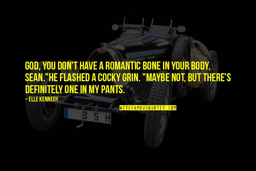 Krummlauf Gun Quotes By Elle Kennedy: God, you don't have a romantic bone in Krummlauf Gun Quotes By Elle Kennedy: God, you don't have a romantic bone in
