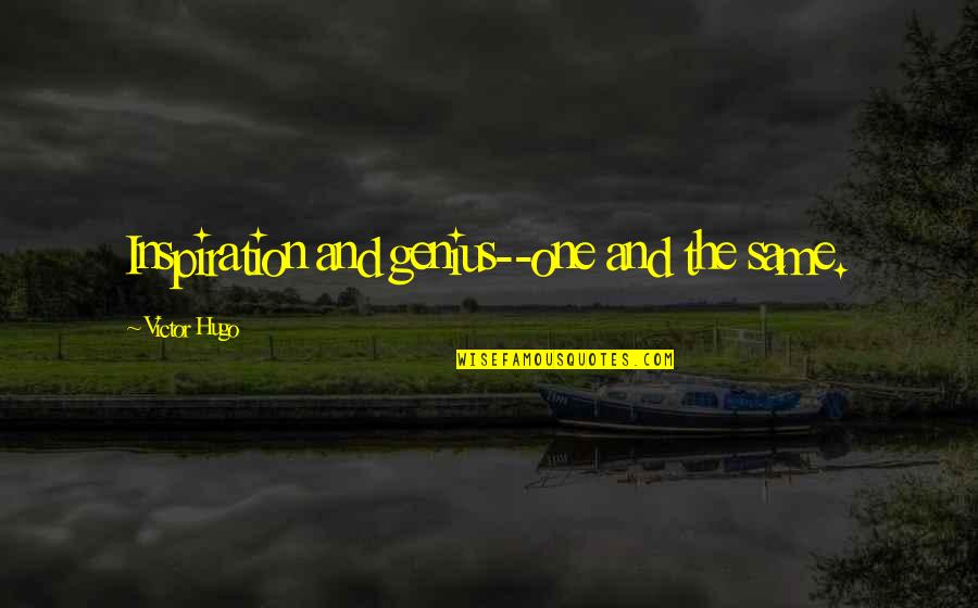 Kstu Tv Quotes By Victor Hugo: Inspiration and genius--one and the same. Kstu Tv Quotes By Victor Hugo: Inspiration and genius--one and the same.