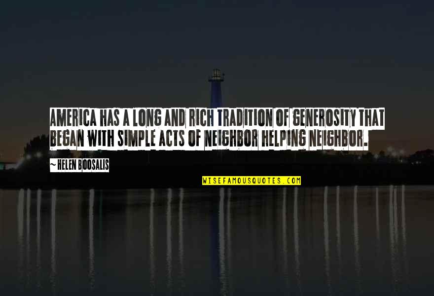Ktcl Fort Quotes By Helen Boosalis: America has a long and rich tradition of Ktcl Fort Quotes By Helen Boosalis: America has a long and rich tradition of