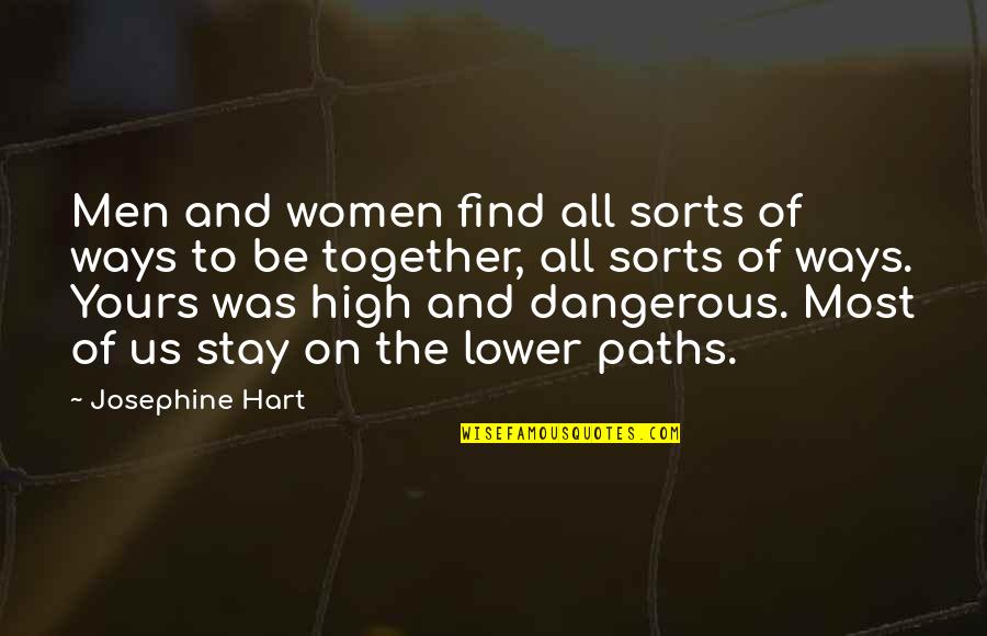 Kthejme Quotes By Josephine Hart: Men and women find all sorts of ways Kthejme Quotes By Josephine Hart: Men and women find all sorts of ways