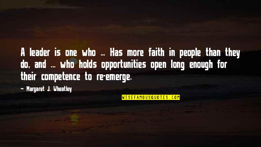 Ktre Live Quotes By Margaret J. Wheatley: A leader is one who ... Has more Ktre Live Quotes By Margaret J. Wheatley: A leader is one who ... Has more