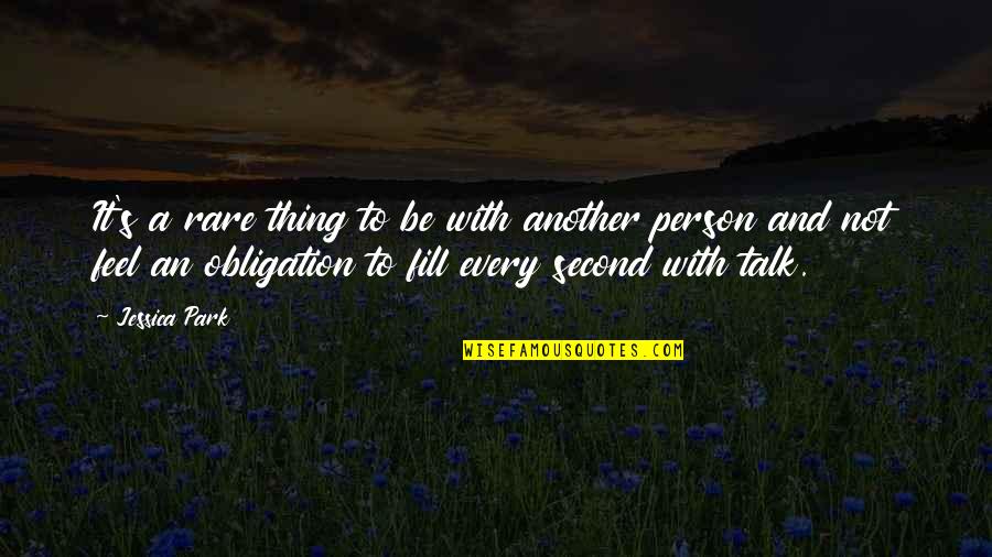 Kubiks Quotes By Jessica Park: It's a rare thing to be with another Kubiks Quotes By Jessica Park: It's a rare thing to be with another