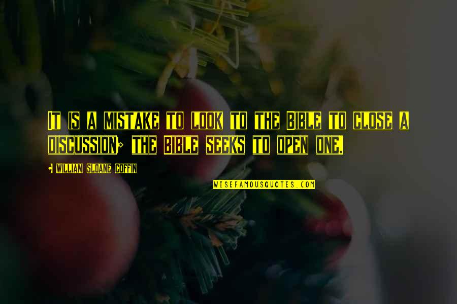 Kuchstejn Quotes By William Sloane Coffin: It is a mistake to look to the Kuchstejn Quotes By William Sloane Coffin: It is a mistake to look to the