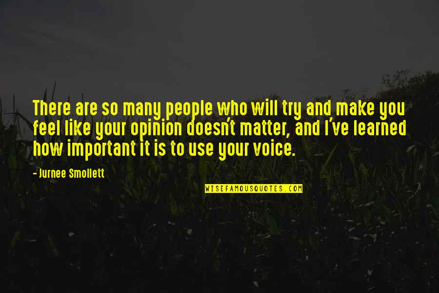 Kuenster Monterey Quotes By Jurnee Smollett: There are so many people who will try