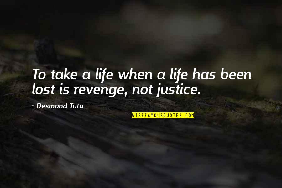 Kulariworld Quotes By Desmond Tutu: To take a life when a life has