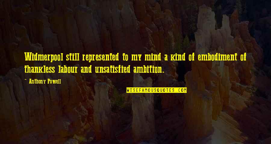 Kulisak Quotes By Anthony Powell: Widmerpool still represented to my mind a kind Kulisak Quotes By Anthony Powell: Widmerpool still represented to my mind a kind