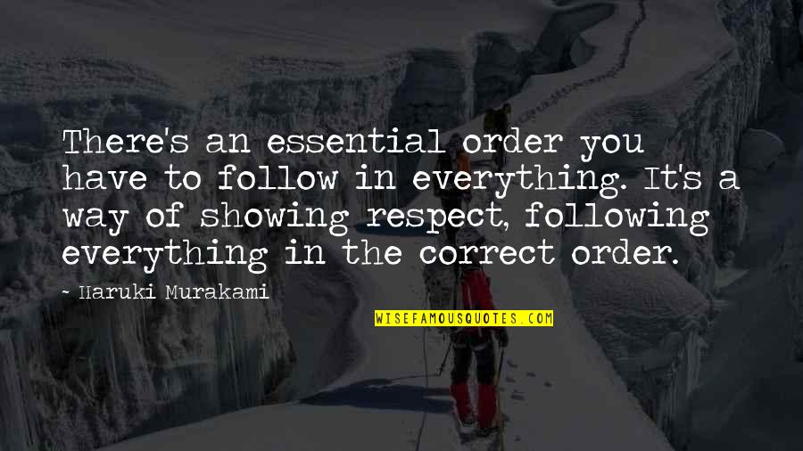 Kung Fu Panda 2 Mr Ping Quotes By Haruki Murakami: There's an essential order you have to follow