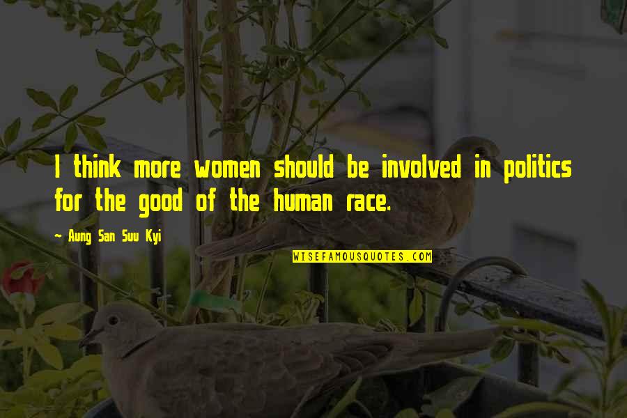 Kunisada Chushingura Quotes By Aung San Suu Kyi: I think more women should be involved in