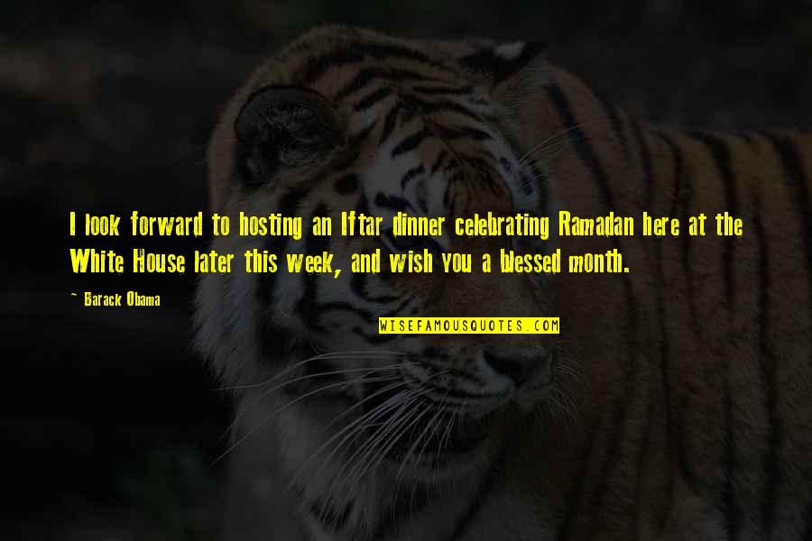 Kunj Quotes By Barack Obama: I look forward to hosting an Iftar dinner Kunj Quotes By Barack Obama: I look forward to hosting an Iftar dinner