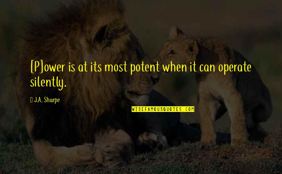 Kunming Medical University Quotes By J.A. Sharpe: [P]ower is at its most potent when it