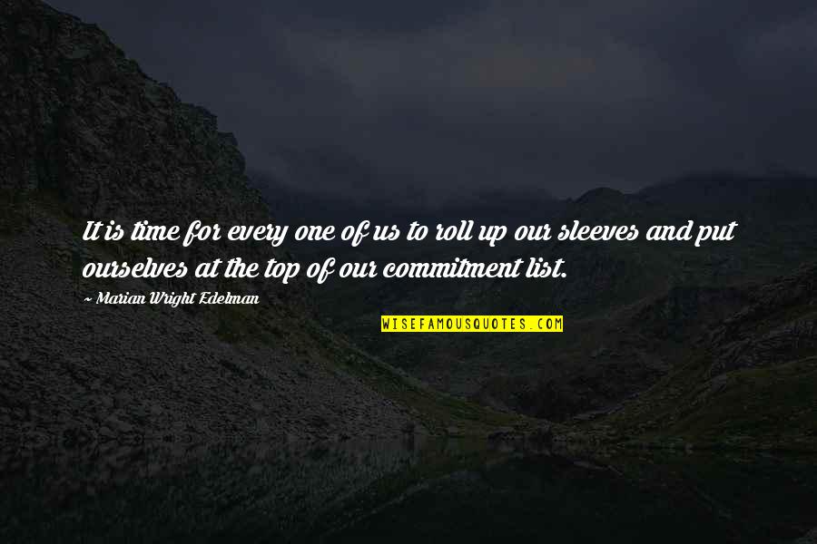 Kupcinet Jerry Quotes By Marian Wright Edelman: It is time for every one of us