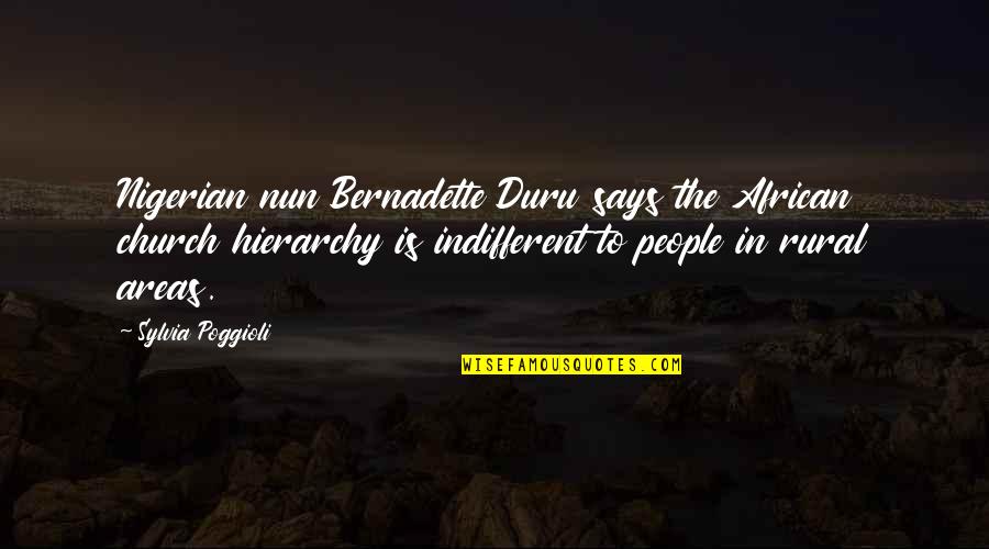 Kurage P Quotes By Sylvia Poggioli: Nigerian nun Bernadette Duru says the African church