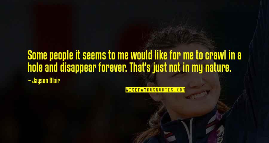 Kuroko's Basketball Tagalog Quotes By Jayson Blair: Some people it seems to me would like Kuroko's Basketball Tagalog Quotes By Jayson Blair: Some people it seems to me would like