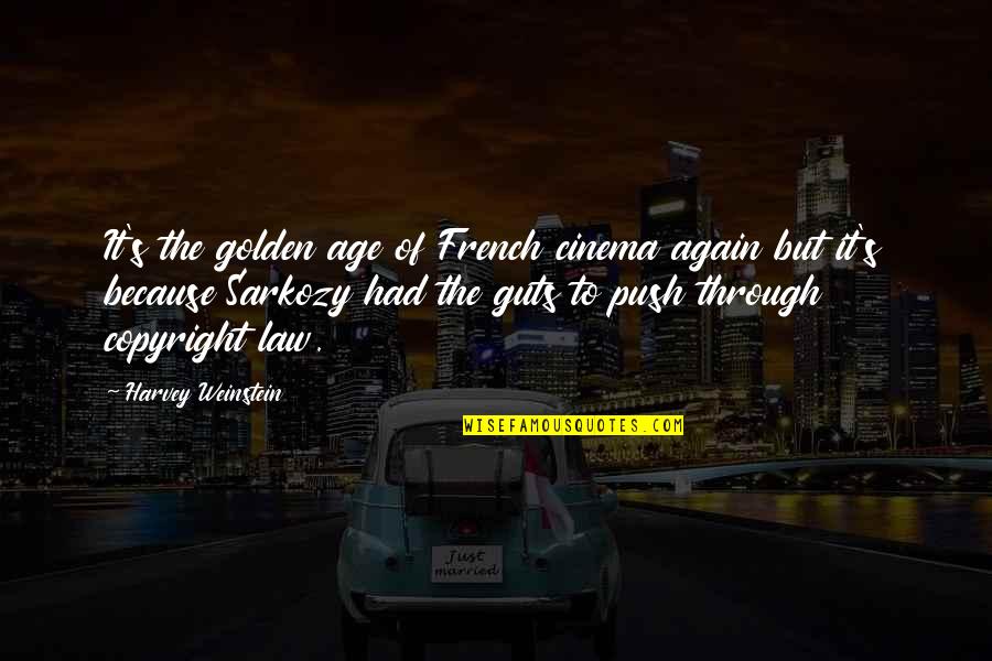 Kursun Ep Quotes By Harvey Weinstein: It's the golden age of French cinema again Kursun Ep Quotes By Harvey Weinstein: It's the golden age of French cinema again