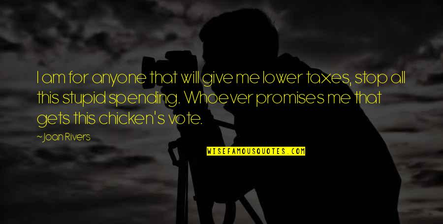 Kurta Quotes By Joan Rivers: I am for anyone that will give me Kurta Quotes By Joan Rivers: I am for anyone that will give me