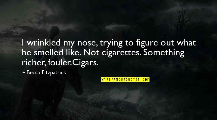 Kutuzov War Quotes By Becca Fitzpatrick: I wrinkled my nose, trying to figure out Kutuzov War Quotes By Becca Fitzpatrick: I wrinkled my nose, trying to figure out