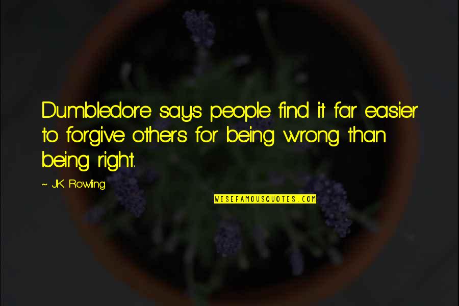Kvazimodo Quotes By J.K. Rowling: Dumbledore says people find it far easier to Kvazimodo Quotes By J.K. Rowling: Dumbledore says people find it far easier to