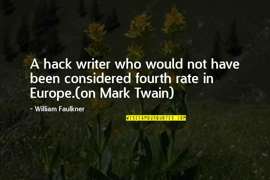 Kvetinov Studio Petra Quotes By William Faulkner: A hack writer who would not have been