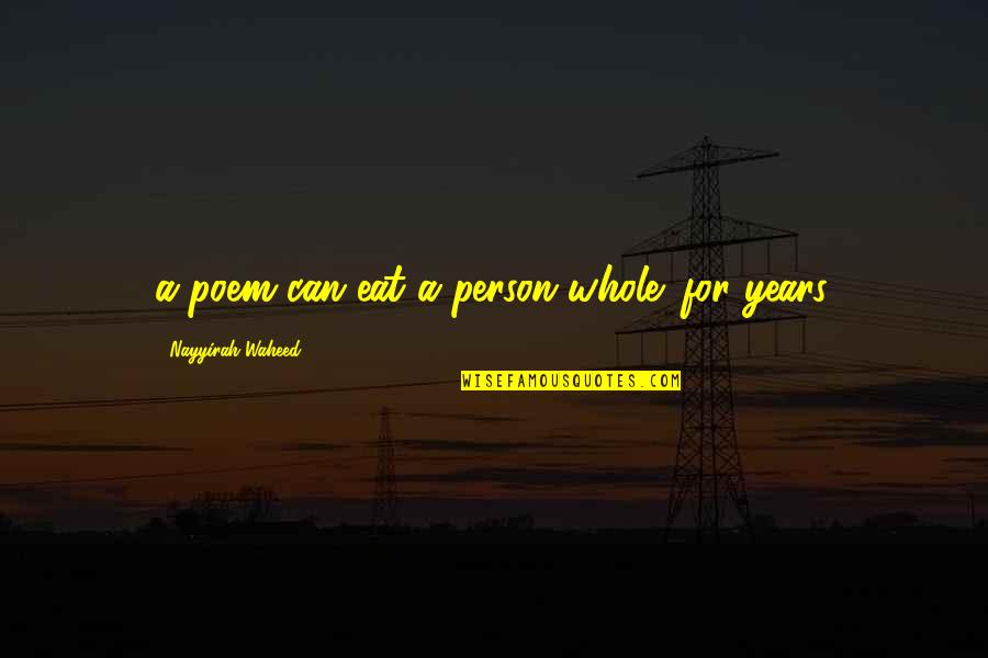 Kwiek Shooting Quotes By Nayyirah Waheed: a poem can eat a person whole. for Kwiek Shooting Quotes By Nayyirah Waheed: a poem can eat a person whole. for
