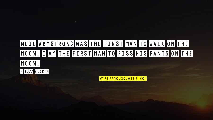 Kyrell Jones Quotes By Buzz Aldrin: Neil Armstrong was the first man to walk Kyrell Jones Quotes By Buzz Aldrin: Neil Armstrong was the first man to walk