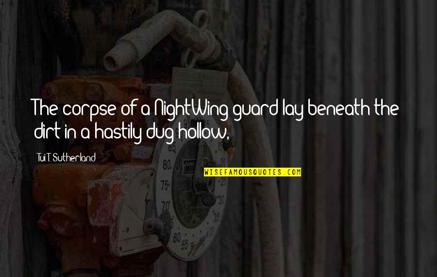 L Nasj Ur Slenskra N Msmanna Quotes By Tui T. Sutherland: The corpse of a NightWing guard lay beneath L Nasj Ur Slenskra N Msmanna Quotes By Tui T. Sutherland: The corpse of a NightWing guard lay beneath
