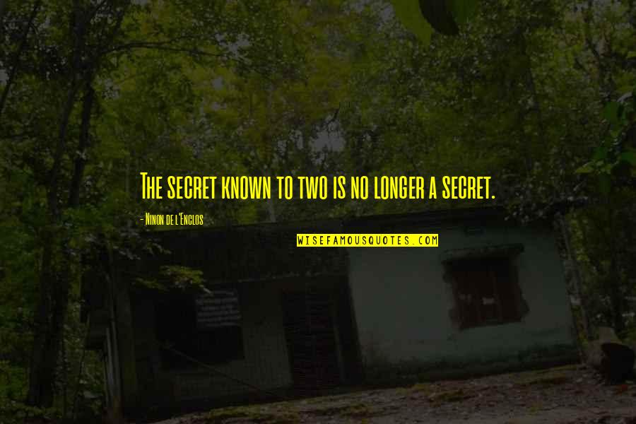 L Neburg Karte Quotes By Ninon De L'Enclos: The secret known to two is no longer