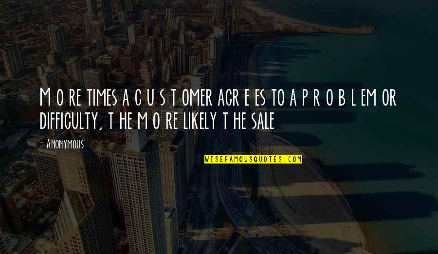 L&t Quotes By Anonymous: M o re times a c u s
