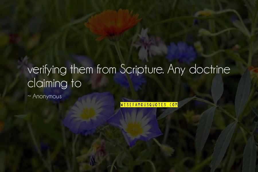 L Yorum Mesajlar Quotes By Anonymous: verifying them from Scripture. Any doctrine claiming to