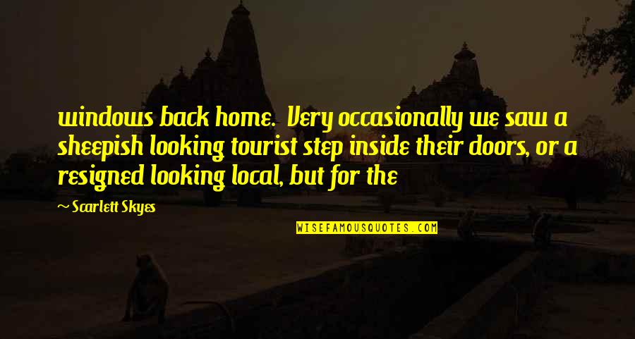 L144a Quotes By Scarlett Skyes: windows back home. Very occasionally we saw a L144a Quotes By Scarlett Skyes: windows back home. Very occasionally we saw a