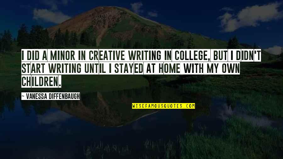 L4d2 Louis Quotes By Vanessa Diffenbaugh: I did a minor in creative writing in L4d2 Louis Quotes By Vanessa Diffenbaugh: I did a minor in creative writing in