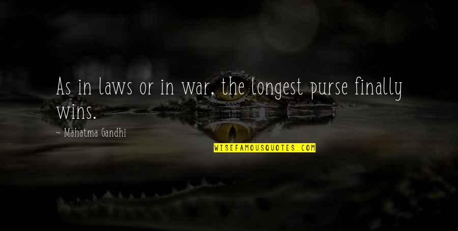 La Grottos Quotes By Mahatma Gandhi: As in laws or in war, the longest La Grottos Quotes By Mahatma Gandhi: As in laws or in war, the longest