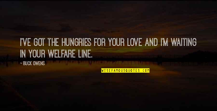 La Michael Pettway Nfl Draft Quotes By Buck Owens: I've got the hungries for your love and