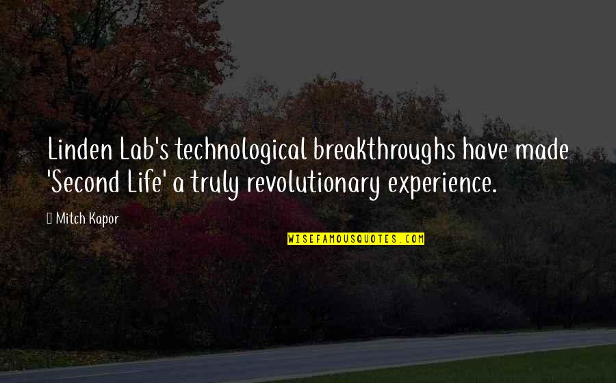 Lab Life Quotes By Mitch Kapor: Linden Lab's technological breakthroughs have made 'Second Life' Lab Life Quotes By Mitch Kapor: Linden Lab's technological breakthroughs have made 'Second Life'