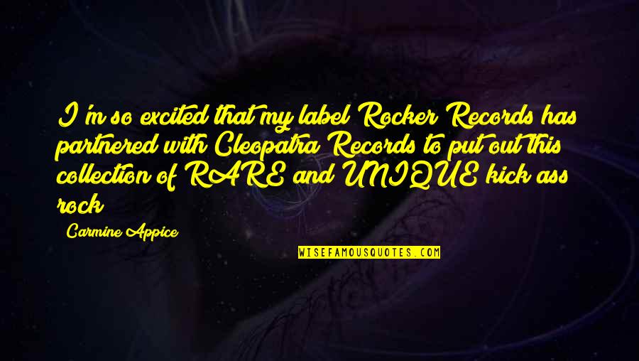 Labels Quotes By Carmine Appice: I'm so excited that my label Rocker Records Labels Quotes By Carmine Appice: I'm so excited that my label Rocker Records