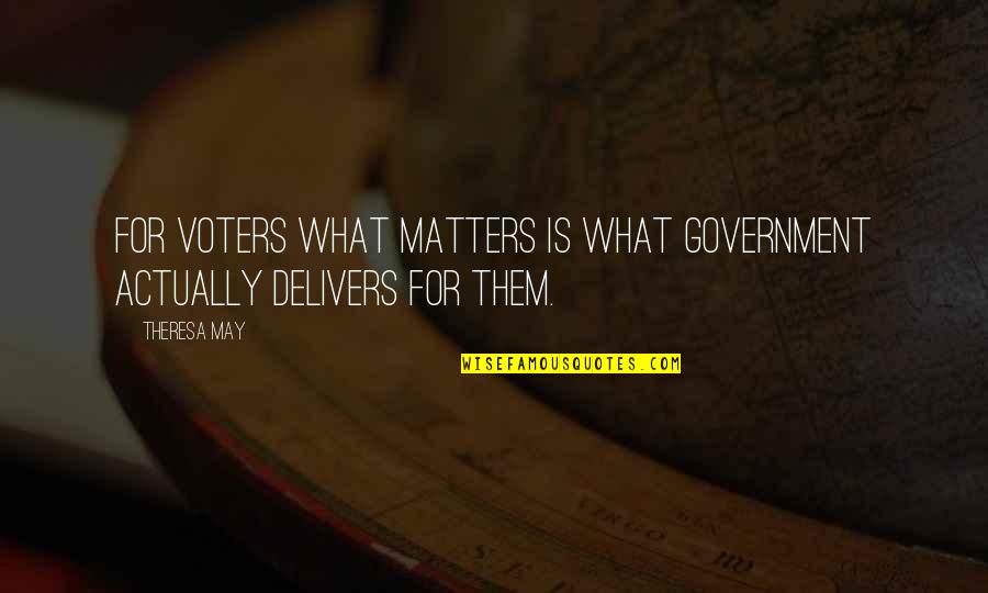 Labirynty Do Wydrukowania Quotes By Theresa May: For voters what matters is what government actually