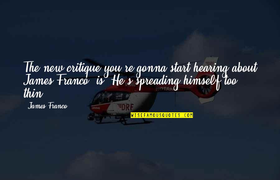 Laboratorios Referencia Quotes By James Franco: The new critique you're gonna start hearing about Laboratorios Referencia Quotes By James Franco: The new critique you're gonna start hearing about
