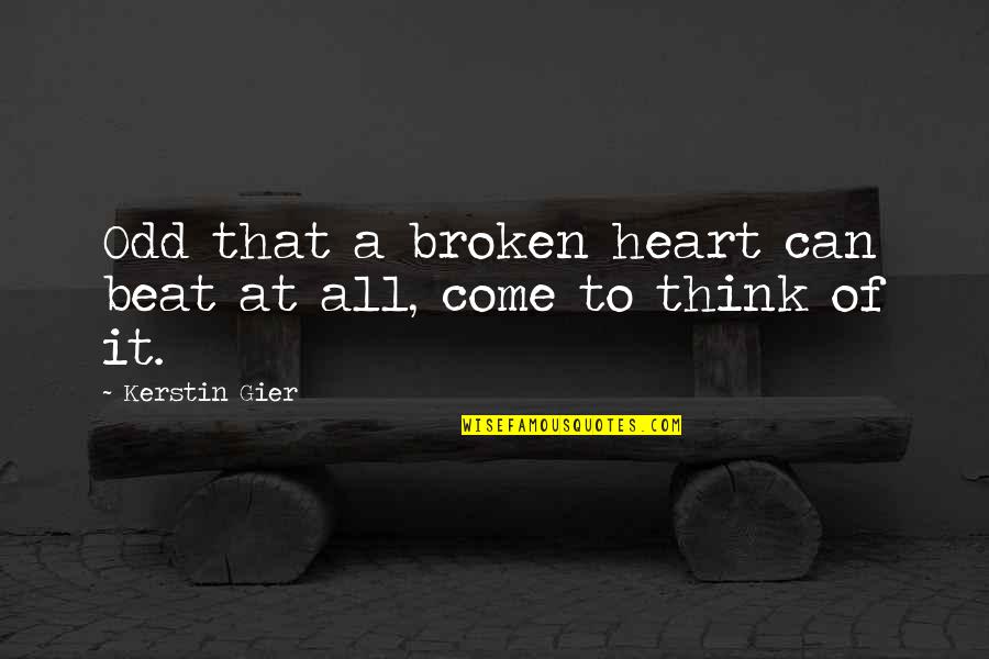 Laboratorios Referencia Quotes By Kerstin Gier: Odd that a broken heart can beat at
