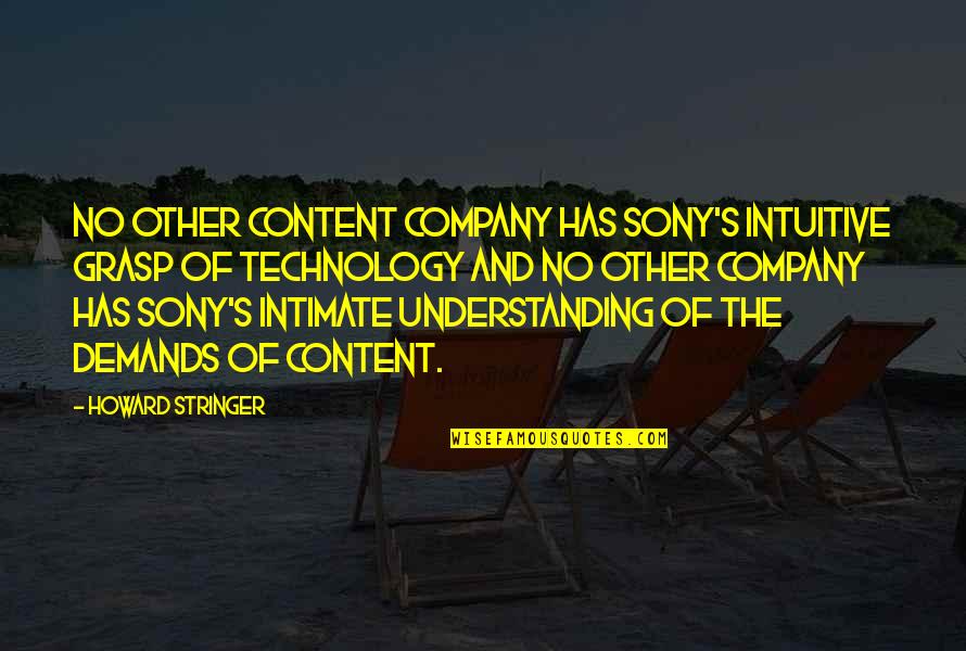 Labyrinthine Steam Quotes By Howard Stringer: No other content company has Sony's intuitive grasp Labyrinthine Steam Quotes By Howard Stringer: No other content company has Sony's intuitive grasp