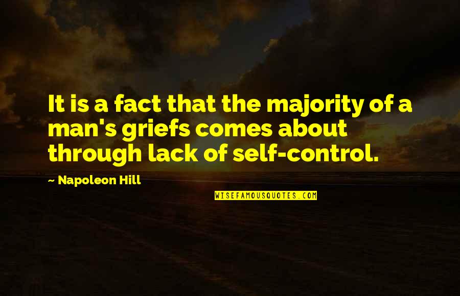 Lack Of Self Control Quotes By Napoleon Hill: It is a fact that the majority of