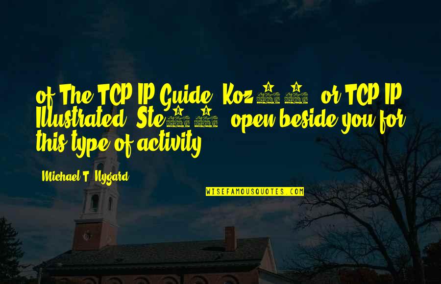 Lacklustre Def Quotes By Michael T. Nygard: of The TCP/IP Guide [Koz05] or TCP/IP Illustrated
