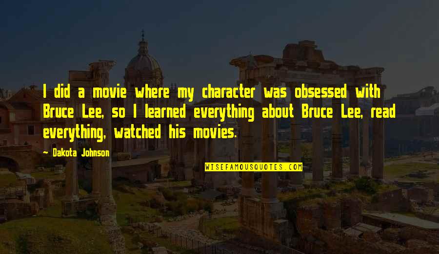 Lactivist Legendary Quotes By Dakota Johnson: I did a movie where my character was Lactivist Legendary Quotes By Dakota Johnson: I did a movie where my character was