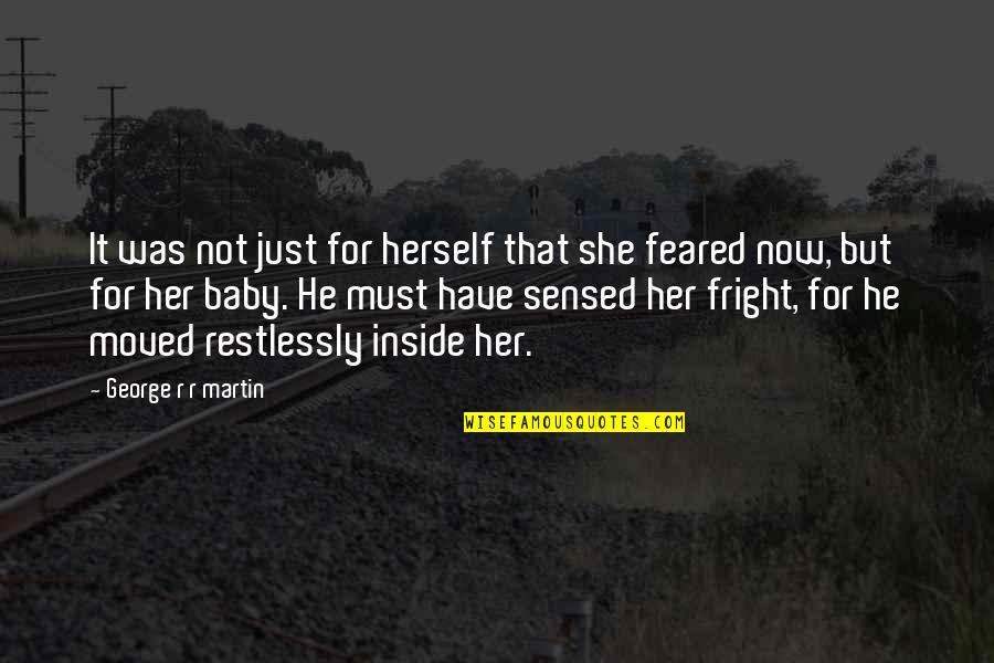 Ladawna Goering Quotes By George R R Martin: It was not just for herself that she Ladawna Goering Quotes By George R R Martin: It was not just for herself that she