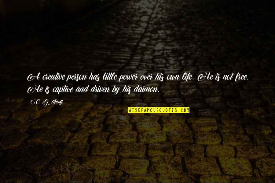 Laessig Diaper Quotes By C. G. Jung: A creative person has little power over his Laessig Diaper Quotes By C. G. Jung: A creative person has little power over his