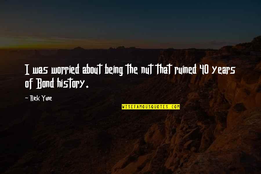Laestrygonians In The Odyssey Quotes By Rick Yune: I was worried about being the nut that