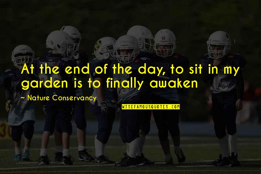 Lagdameo Kids Quotes By Nature Conservancy: At the end of the day, to sit Lagdameo Kids Quotes By Nature Conservancy: At the end of the day, to sit