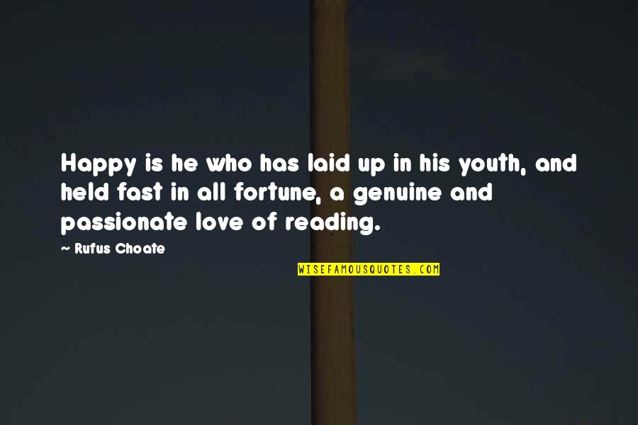 Laid Quotes By Rufus Choate: Happy is he who has laid up in Laid Quotes By Rufus Choate: Happy is he who has laid up in