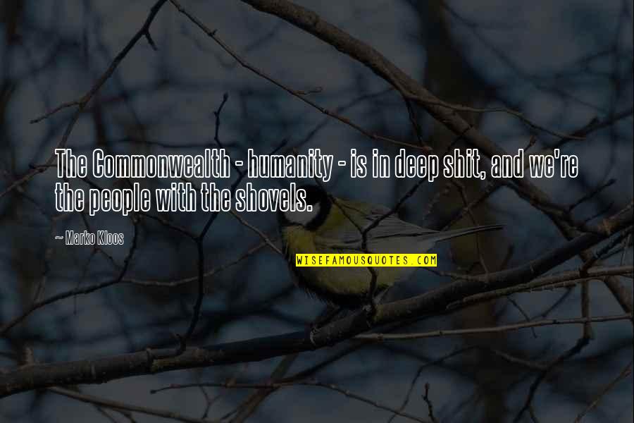 Laider Drone Quotes By Marko Kloos: The Commonwealth - humanity - is in deep