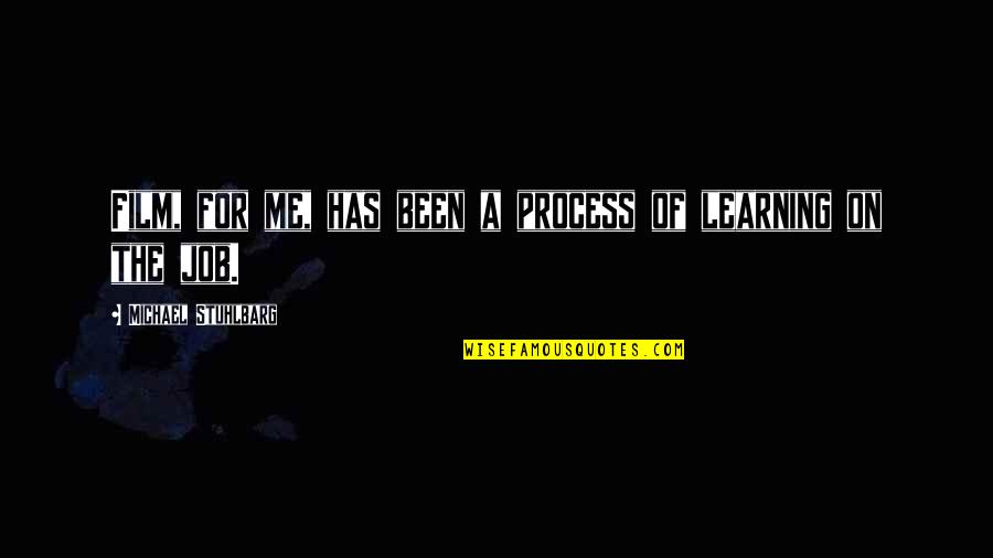 Lainaa 1000 Quotes By Michael Stuhlbarg: Film, for me, has been a process of